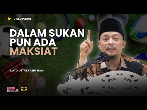 Hobi tak salah, tapi pemakaian yang salah  | Dato' Ustaz Kazim Elias