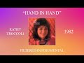 Kathy Troccoli - Hand In Hand (Filtered Instrumental)