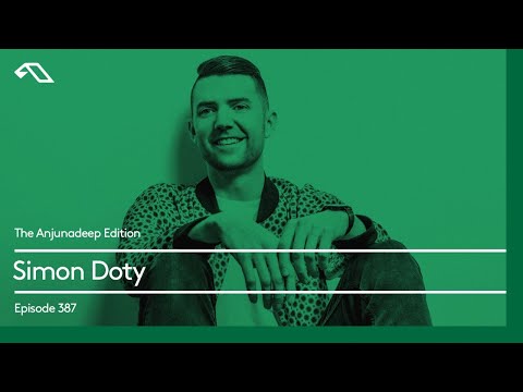 The Anjunadeep Edition 387 with Simon Doty