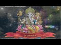 Ganesha Sharanam Sharanam Ganesha