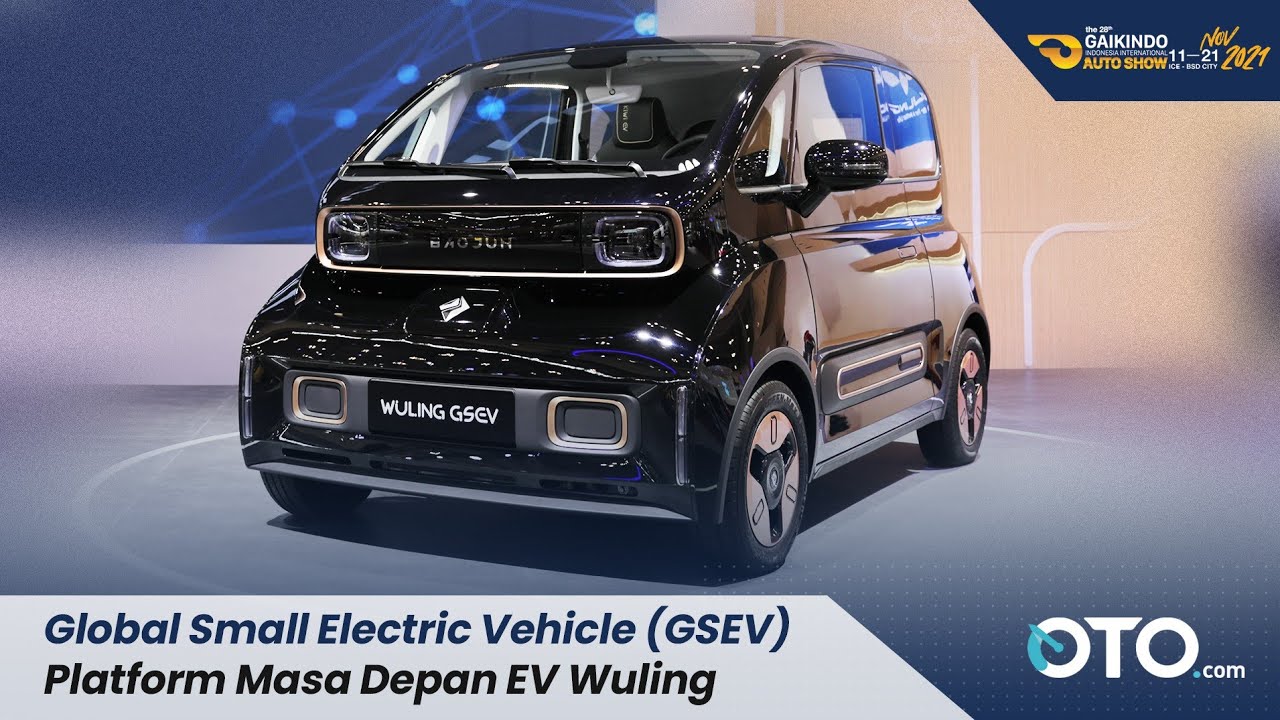 GIIAS 2021 | Wuling GSEV | Siap Dipasarkan Tahun Depan!