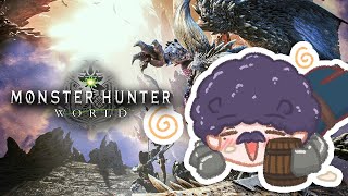 【MONSTER HUNTER WORLD】 One More...