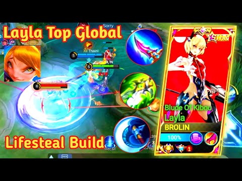 Layla Lifesteal Build High Damage 99.9 Broken - Layla Top Global ~ MLBB