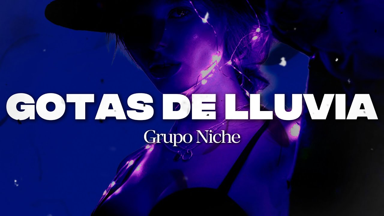 Grupo Niche - Gotas De Lluvia 🌧️ (Letra / Lyrics)