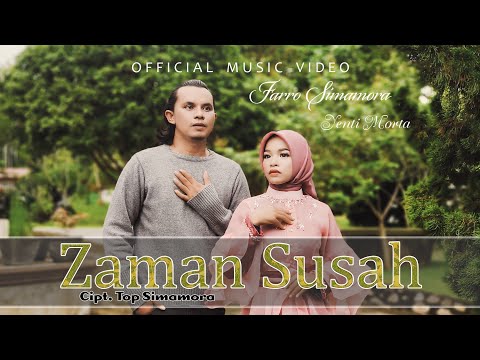 Farro Simamora Feat Yenti Morta - Zaman Susah (Official Music Video)
