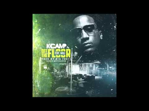 K Camp ft Wale - Off The Floor (@KCamp427)