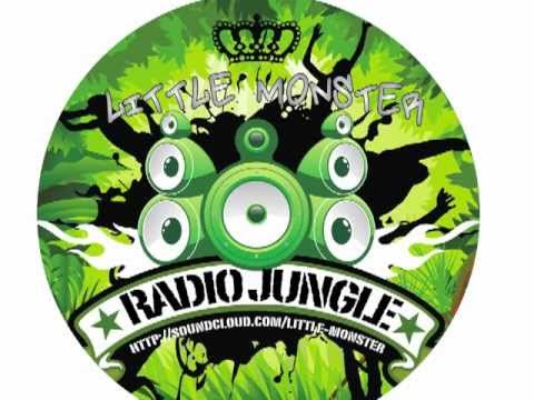 Radio Jungle - Little Monster (Kaotik) - Ragga Jungle Mix