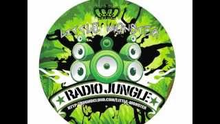 Radio Jungle - Little Monster (Kaotik) - Ragga Jungle Mix