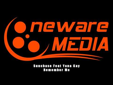 Sunchase Feat Yana Kay  - Remember Me