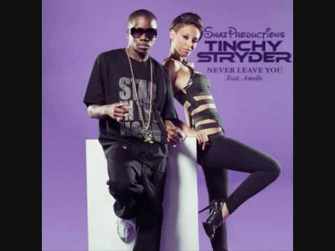 Tinchy Stryder ft Amelle Berrabah - Never Leave You With Lyrics!