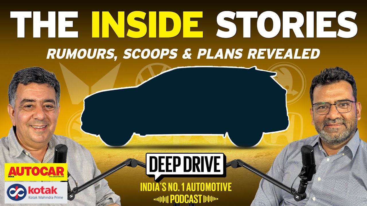 New cars, secret models and future roadmap | Deep Drive Podcast Ep. 89 | Autocar India