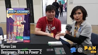 PAX Australia 2018 – Rise to Power 2, with designer Aaron Lim