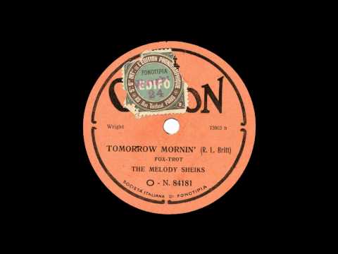 TOMORROW MORNIN'- The Melody Sheiks featuring Red Nichols on trumpet
