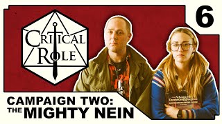 The Howling Mines | Critical Role: THE MIGHTY NEIN | Episode 6