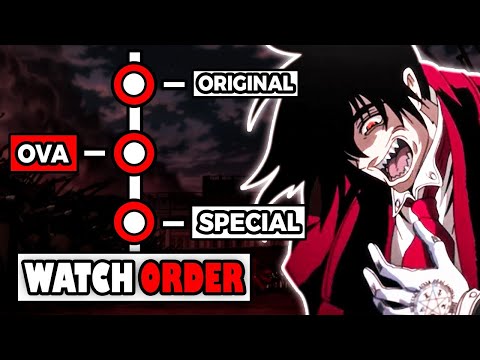 How To Watch Hellsing Ultimate in The Right Order!