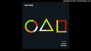 Oai Star - Ding Dang Dong