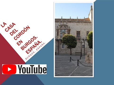 ES Saltar navegación Buscar Crear Imagen del avatar LA CASA DEL CORDÓN EN BURGOS. España