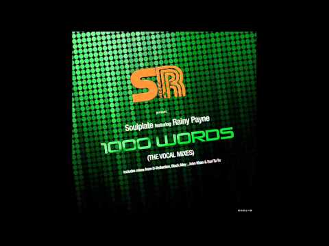 Soulplate ft Rainy Payne  - 1000 Words (The Vocal Mixes) - Preview