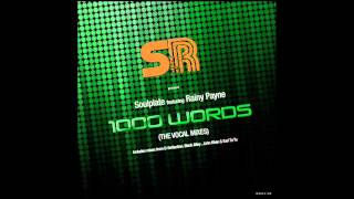 Soulplate ft Rainy Payne  - 1000 Words (The Vocal Mixes) - Preview
