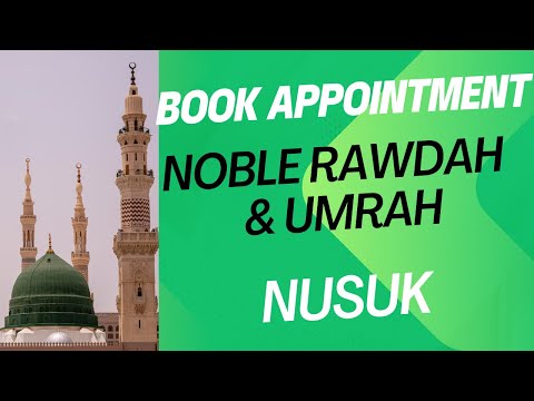 Riyadul / Riyaz ul Jannah Appointment Permit | Noble Rawdah | Nusuk Umrah Hajj 2024
