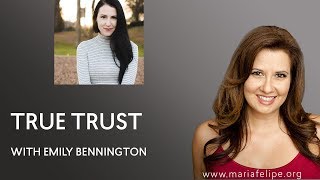 [INTERVIEW] True Trust - Emily Bennington - ACIM - A Course in Miracles
