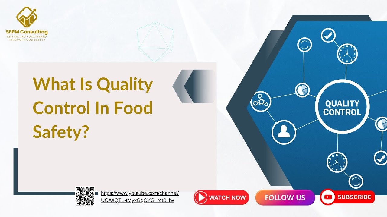 Quality Control in Food Safety