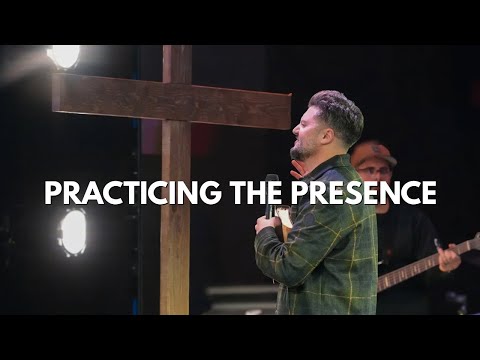Practicing the Presence | William Hinn