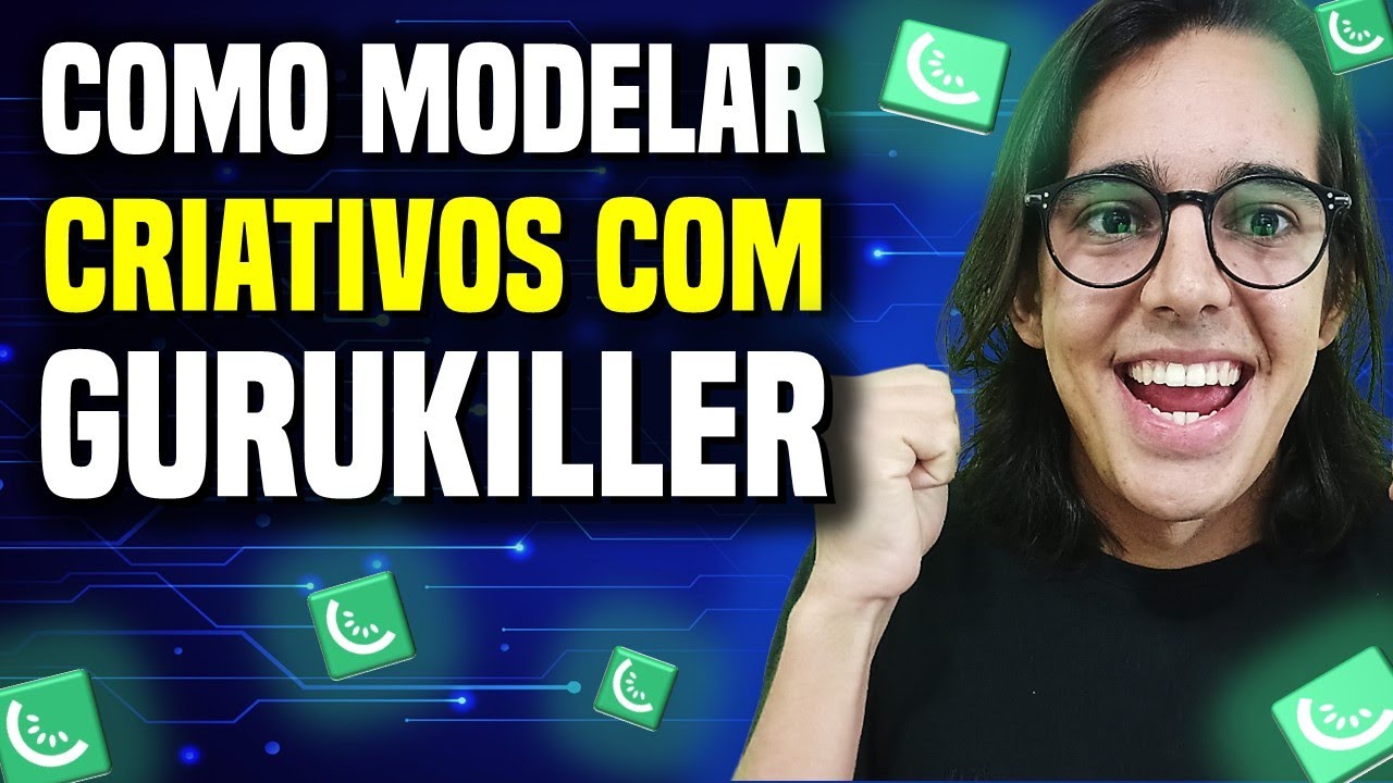 Como modelar criativos com Gurukiller [02 de 04 ]