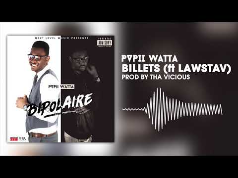 Papii Watta - #BILLETS ft lawstav - (prod by tha Vicious) [#BIPOLAIRE]