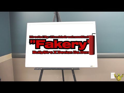 BullyStro X Devion Da Don - "Fakery" (Shot By: @HumbleGreatnessStudios)