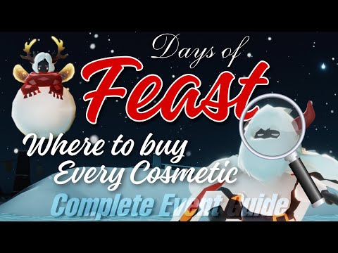 Days of Feast is HERE! Where to Buy ALL Cosmetics, Full Event Guide - Sky CotL | nastymold
