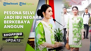 Pesona Selvi Ananda Bertugas Jadi Ibu Negara Disorot, Tampil Anggun Berkebaya di Acara Dekranas