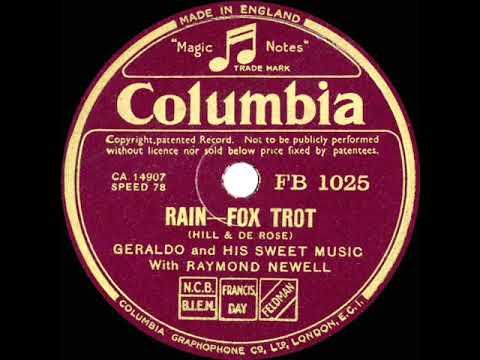 1935 Geraldo - Rain (Raymond Newell, vocal)