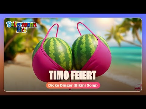 Timo Feiert - Dicke Dinger (Bikini Song) (Offizielles Lyric Video)