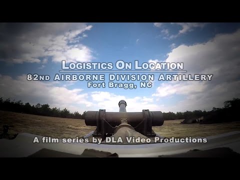Logistics On Location: 82nd Airborne DIVARTY, Fort Bragg (Open Caption)