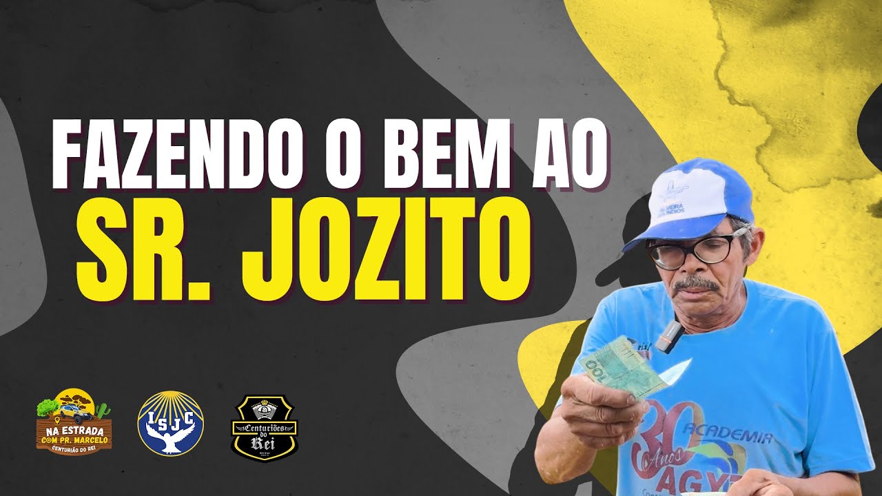 Fazendo o bem ao Sr. Jozito | Pr. Marcelo Centurião | 29/04/2025