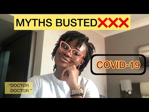 13 COVID-19 myths debunked!!