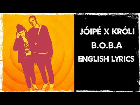 JóiPé x KRÓLI - B.O.B.A ( English Lyrics).. From Iceland 🇮🇸🇮🇸