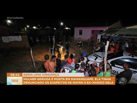 Mulher grávida é morta em Mamanguape. ela tinha denunciado os suspeitos de matar o ex-marido dela