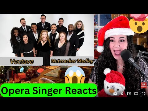 Voctave Nutcracker Medley | Opera Singer Reacts
