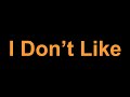 Chief Keef I Don T Like Lyrics
