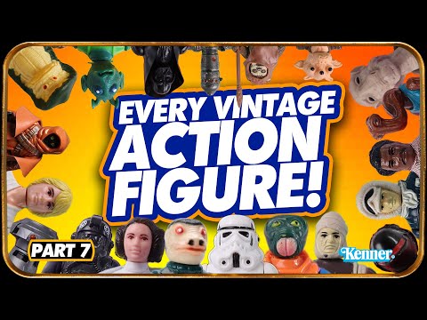 EVERY Star Wars Vintage Action Figure Ever Made! Part 7