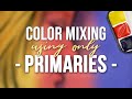 PAINTING WITH ONLY 3 COLORS - Color Mixing & Theory With Primary Colors