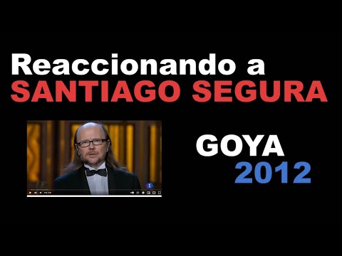REACCIONANDO A SANTIAGO SEGURA GOYA 2012