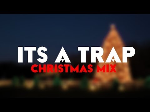 ItsATrap - Christmas Mix 2013