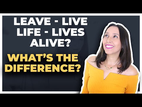 Part of a video titled Difference between Live, Leave, Life, Lives and Alive in English - YouTube