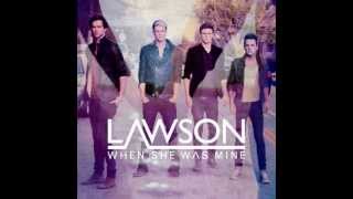 Lawson - When She Was Mine (Acoustic Version)