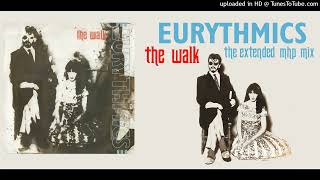 Eurythmics - The Walk (The Extended MHP Mix)