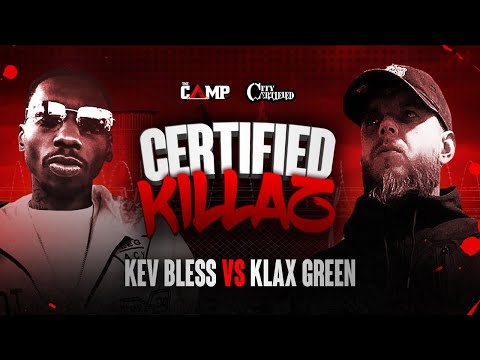 Kev Bless vs Klax Green - The CampOut