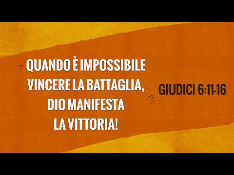 Domenica 28-11-2021. "Quando è impossibile vincere la battaglia, Dio manifestala vittoria!"